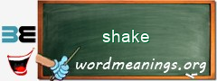 WordMeaning blackboard for shake